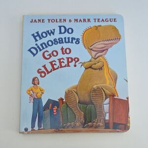 How Do Dinosaurs Go to Sleep? Board Book